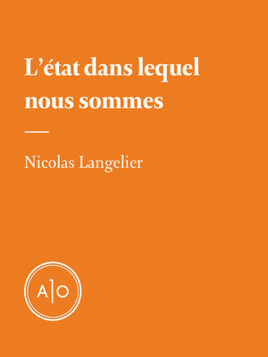 cover image of L'état dans lequel nous sommes